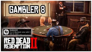 GAMBLER 8 CHALLENGE  RED DEAD REDEMPTION 2 [upl. by Clarey]