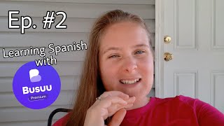 Learning Spanish Ep 2  Spanish Learning App Busuu  My Progress  This Random Journey [upl. by Notxed737]