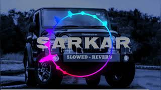 sarkar slowed rivers song viralsongs viral [upl. by Elayne349]