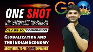 Globalisation and the Indian Economy  New One Shot  Class 10 Economics 202425 [upl. by Sitnik]