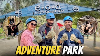 Sabki Jaan nikal gayi Adventure Park mein😱🤣  EOD Adventure Park [upl. by Azral]