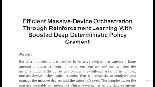 Efficient Massive Device Orchestration Through Reinforcement Learning With Boosted Deep Deterministi [upl. by Assil]