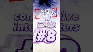 The Art of NoteTaking Symbols for Consecutive Interpreters 8 [upl. by Gustie]