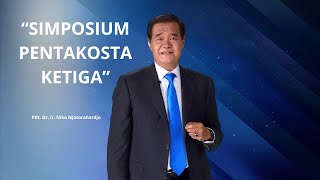 SIMPOSIUM PENTAKOSTA KETIGA  Pdt Dr Ir Niko Njotorahardjo [upl. by Cortie]