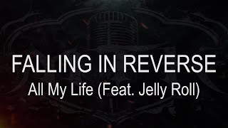 Falling In Reverse  All My Life Feat Jelly Roll  Karaoke  Instrumental [upl. by Amara]