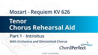 Mozarts Requiem Part 1  Introitus  Tenor Chorus Rehearsal Aid [upl. by Ita]