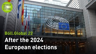 BöllGlobal 22  After the 2024 European elections [upl. by Noremmac174]