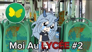 Moi Au LYCÉE partie 2 🏫🎒  Gacha Life Fr 🇫🇷 Lucie Parapluie [upl. by Ihdin]