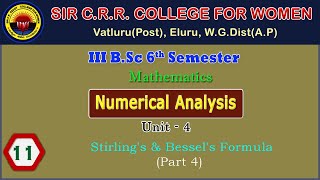 11 BSc 36  Numerical Analysis  Unit 4  Stirlings amp Bessels Formula  Part 4 [upl. by Lledo308]