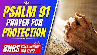 Psalm 91 Prayer for protection Bible verses for sleep [upl. by Nohsram517]