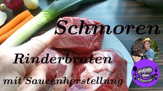 Schmoren von Rinderbraten mit Sauce [upl. by Munniks]