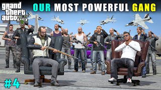 WE BECAME THE MOST POWERFUL GANG  GTA V GAMEPLAY 4  GTA 5 [upl. by Aliak]