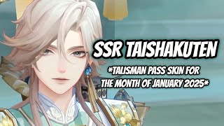 ONMYOJI NEW SSR TAISHAKUTEN SKIN TALISMAN PASS SKIN FOR THE MONTH OF JANUARY [upl. by Virginia]