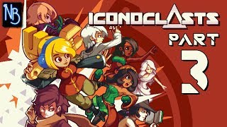 Iconoclasts Walkthrough Part 3 No Commentary [upl. by Hewet192]