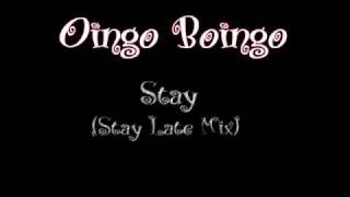 Oingo Boingo  Stay Stay Late Mix [upl. by Maible180]