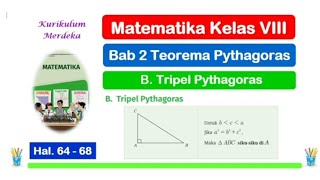 Matematika Kelas 8 Bab 2 Teorema Pythagoras  Tripel Pythagoras  hal 64  68 Kurikulum Merdeka [upl. by Siraj]