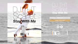 DJ THT meets Scarlet  Stay With Me Justin Corza Remix Edit [upl. by Adliw]