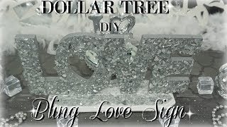 DIY DOLLAR TREE BLING LOVE SIGN  DIY DOLLAR TREE HOME DECOR 2018 [upl. by Seyler]