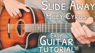 Slide Away Miley Cyrus Guitar Tutorial  Slide Away Guitar  Guitar Lesson 721 [upl. by Abrahams]