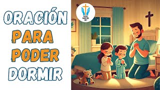 🙏 ORACIÓN para poder dormir por la NOCHE  oraciones católicas [upl. by Ahsoet]