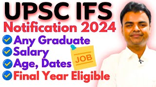 UPSC IFS Recruitment 2024 New Govt Job Vacancy BTech BSc Salary Exam Pattern Syllabus in Hindi [upl. by Caraviello]