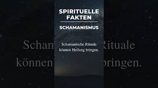 Spirituelle Fakten über Schamanismus [upl. by Aicnom]