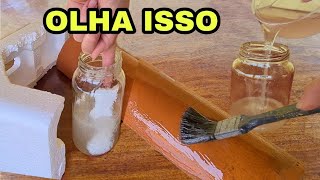 NUNCA MAIS JOGUE ISOPOR FORA FAÃ‡A O MELHOR IMPERMEABILIZANTE CASEIRO QUE EXISTE ðŸ˜± [upl. by Karen282]