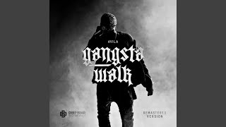 Gangsta Walk Remastered [upl. by Conley]