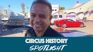 Circus History Spotlight Exploring the Backyard with Luis Caballero [upl. by Seniag338]