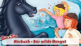 Bibi amp Tina  Der wilde Hengst  Hörbuch Hörprobe [upl. by Calloway]