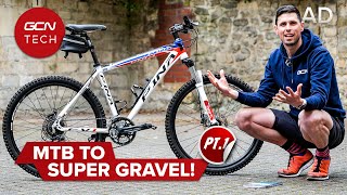 Can We Convert An Old MTB Into A Super Gravel Bike  Ep 1 [upl. by Peursem519]