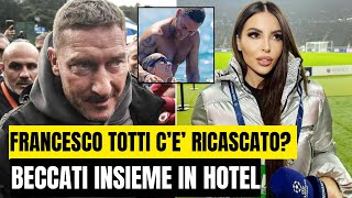 FRANCESCO TOTTI SORPRENDE CON MARIALUISA JACOBELLI COSA STA ACCADENDO [upl. by Dori]