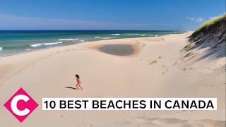 The 10 absolute best beaches in Canada [upl. by Savell382]