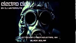 ELECTRO EBM CYBER INDUSTRIAL MIX  BLACK SOLAR [upl. by Myrilla]