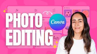 How to Edit amp Transform your Photos in Canva ✨  Beginners Guide [upl. by Aylat]