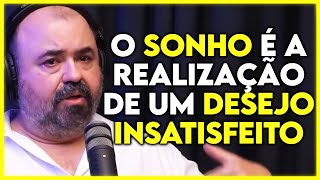 QUAL O SIGNIFICADO DOS SONHOS PSICANALISTA  Cortes Podcast [upl. by Nodyarg]