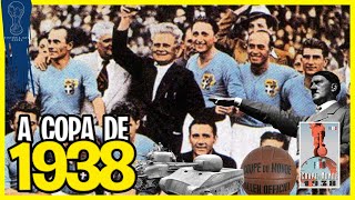 COPA DO MUNDO 1938  VENCER OU MORRER  ITÁLIA BI CAMPEÃ [upl. by Saphra747]