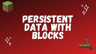 Spigot Plugin Development  62  Persistent Data with Blocks [upl. by Nytsirt]