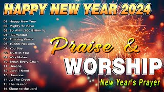 Happy New Year With Prayer Songs Lyrics 🎆 Praise amp Worship Songs for New Year 🎆 HAPPY NEW YEAR 2024 [upl. by Atina]