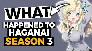 what happened to haganai season 3 [upl. by Erasmo]