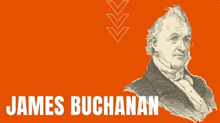 James Buchanan [upl. by Lamar44]