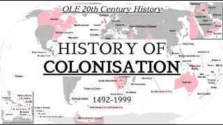 History of Colonisation OLE 20th Century History [upl. by Launame]