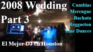 DJ in Houston Part 3  Wedding Mix Merengue Sonidero Huapangos Tejano [upl. by Etra]