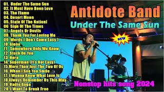 Antidote Band Best Songs 2023  Antidote Band Nonstop Hits Songs 2023  The FlameUnder The Same Sun [upl. by Lamonica]