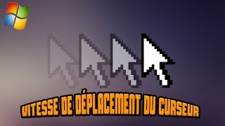 TuTo  Augmenter La Vitesse De Déplacement Du Curseur [upl. by Conti]