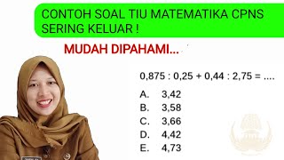 PEMBAHASAN SOAL TIU MATEMATIKA 0875  025  044  275 [upl. by Idnem]