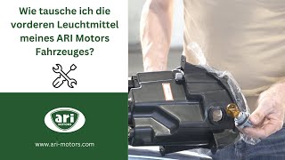 Wie tausche ich die Leuchtmittel meines ARIElektrofahrzeugs aus  Häufige Fragen bei ARI Motors [upl. by Desi]