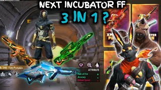 INCUBATOR FREE FIRE 2024 INCUBATOR PENGGANTI 3IN1  TERBARU INCUBATOR FF SELANJUTNYA [upl. by Dougald846]