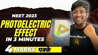 Photoelectric Effect in 3 minutes🔥 4 marke पक्के । NEET [upl. by Notsew7]