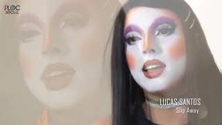 LUCAS SANTOS FILHO DA CANTORA EVANGÉLICA EYSHILA CANTA quotSLIP AWAYquot • DRAG QUEEN PERIDOT [upl. by Mancino]